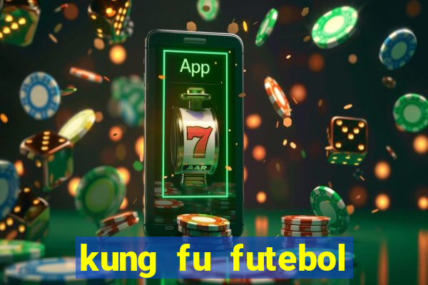 kung fu futebol clube assistir
